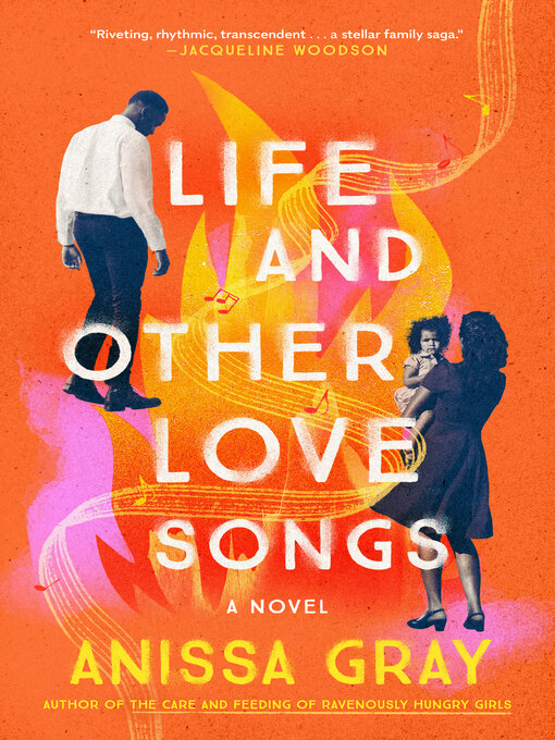 Title details for Life and Other Love Songs by Anissa Gray - Wait list